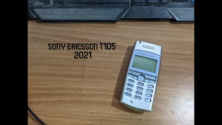 sony ericsson t105  2021 ( 4k video )
